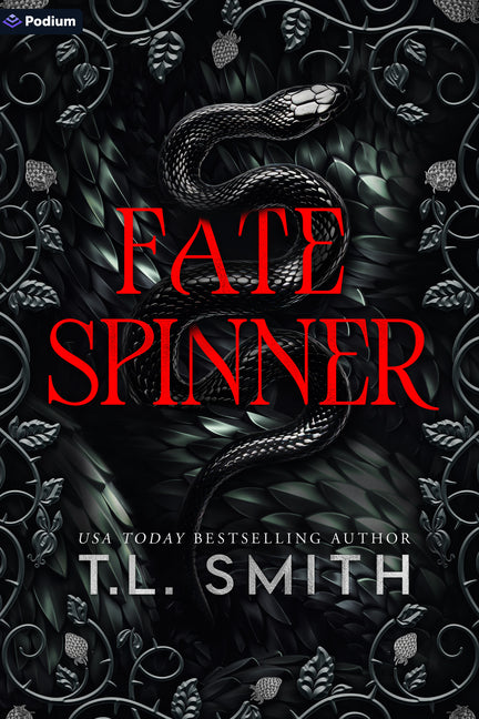 Fate Spinner: A Dark Romantasy by Smith, T. L.