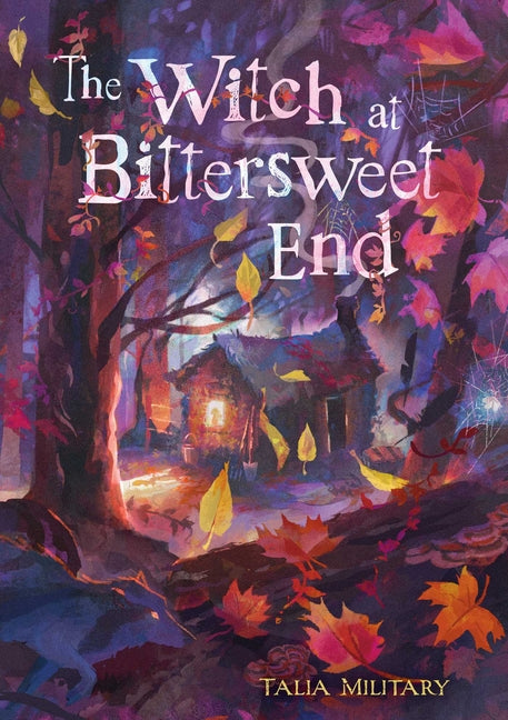 The Witch at Bittersweet End by Military, Talia