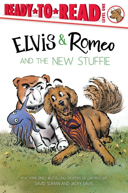 Elvis & Romeo and the New Stuffie: Ready-To-Read Level 1 by Soman, David