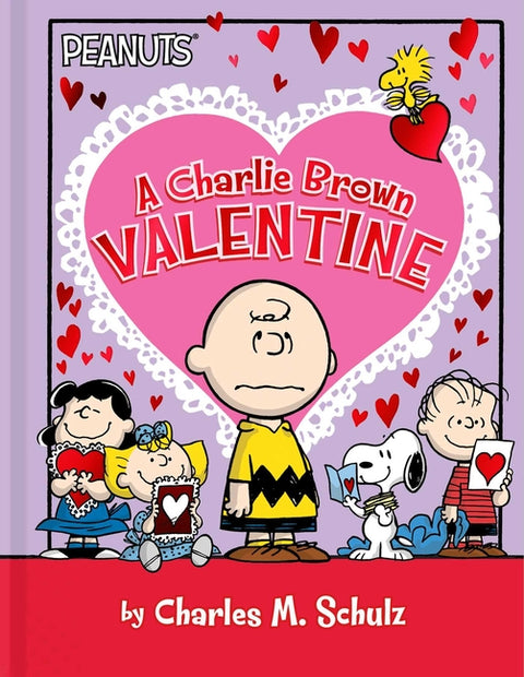 A Charlie Brown Valentine by Schulz, Charles M.