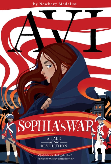 Sophia's War: A Tale of the Revolution