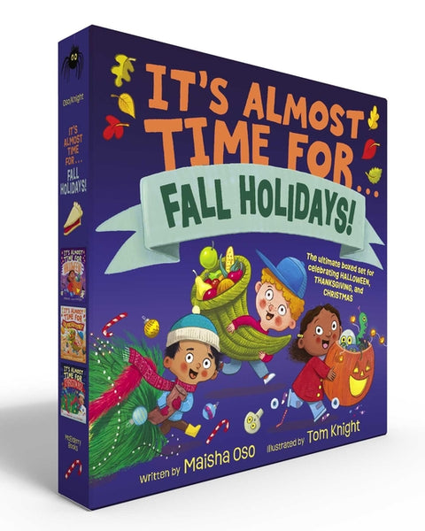 It's Almost Time for . . . Fall Holidays! (Boxed Set): It's Almost Time for . . . Halloween!; It's Almost Time for . . . Thanksgiving!; It's Almost Ti by Oso, Maisha