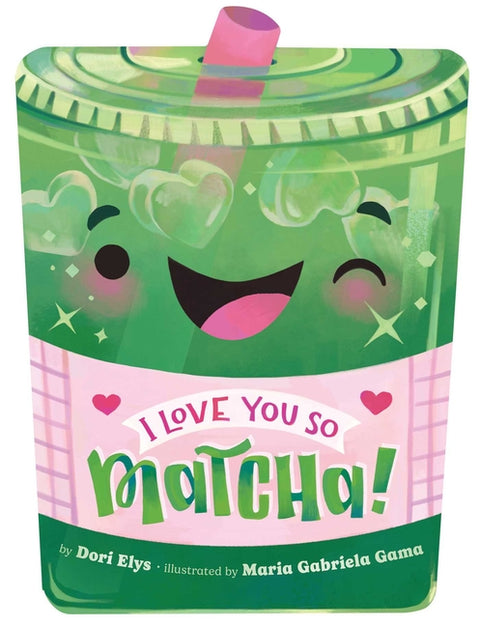 I Love You So Matcha! by Elys, Dori
