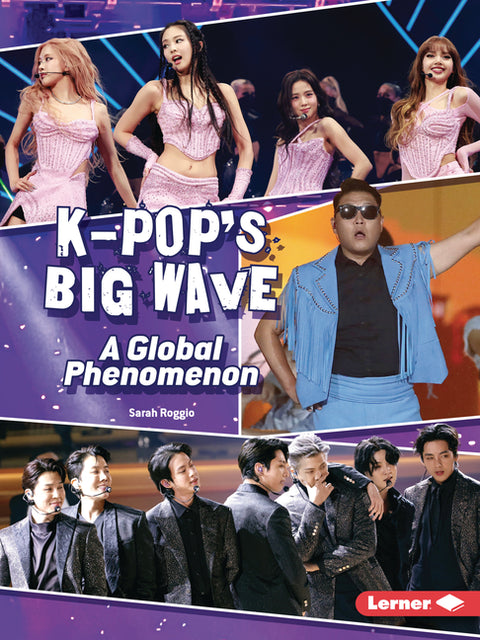 K-Pop's Big Wave: A Global Phenomenon