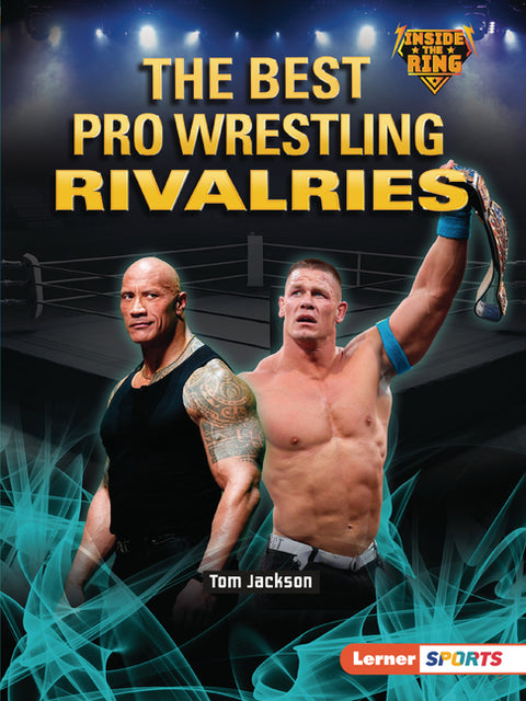 The Best Pro Wrestling Rivalries by Jackson, Tom