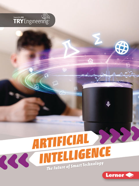 Artificial Intelligence: The Future of Smart Technology