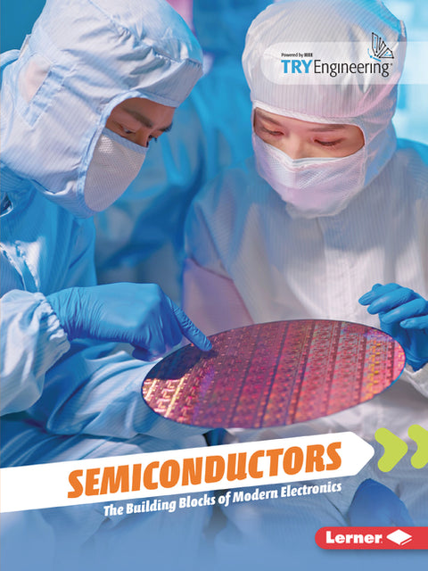 Semiconductors: The Building Blocks of Modern Electronics