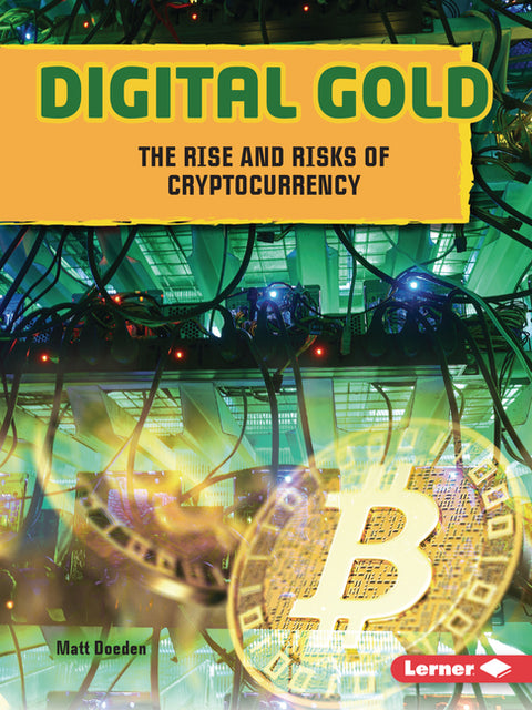 Digital Gold: The Rise and Risks of Cryptocurrency