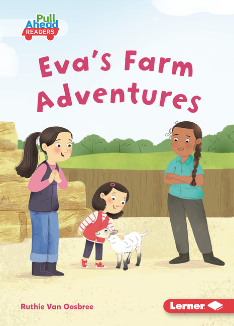 Eva's Farm Adventures by Van Oosbree, Ruthie