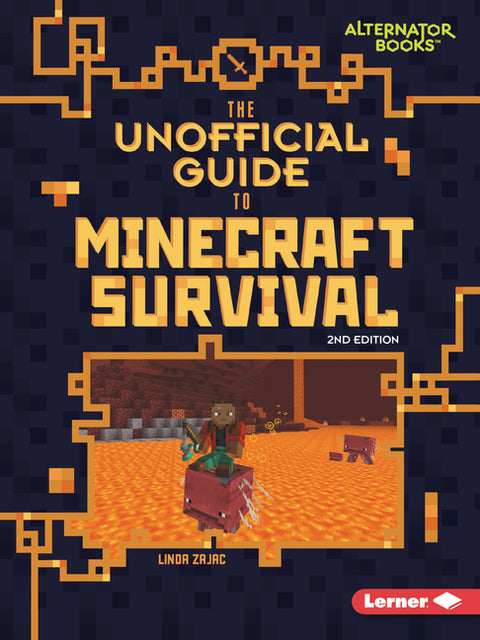 The Unofficial Guide to Minecraft Survival, 2nd Edition