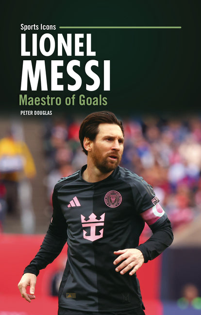 Lionel Messi: Maestro of Goals