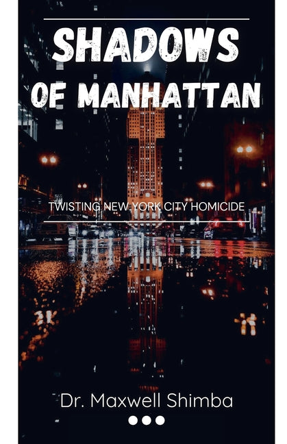 Shadows of Manhattan: Twisting New York City Homicide