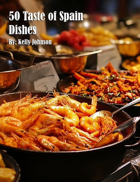 50 Taste of Spain Dishes