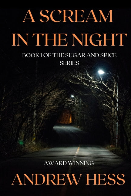 A Scream in the Night by Hess, Andrew