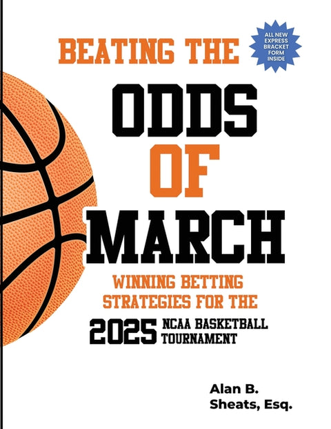 Beating the Odds of March: Wining Betting Strategies for the 2025 NCAA Basketball Tournament