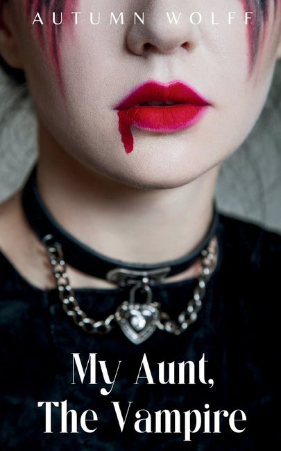 My Aunt, The Vampire