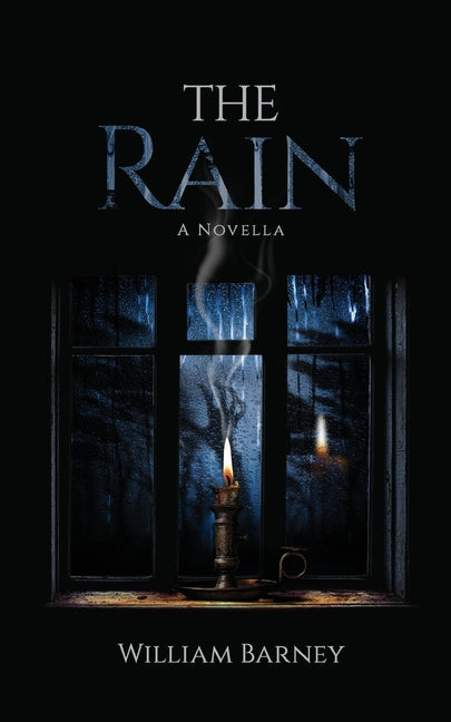 The Rain: A Novella