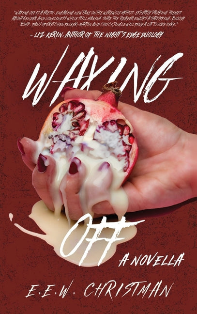 Waxing Off: A Novella