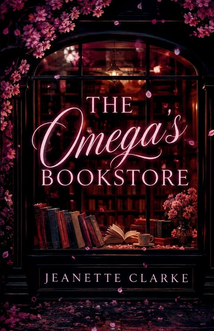 The Omega's Bookstore by Clarke, Jeanette