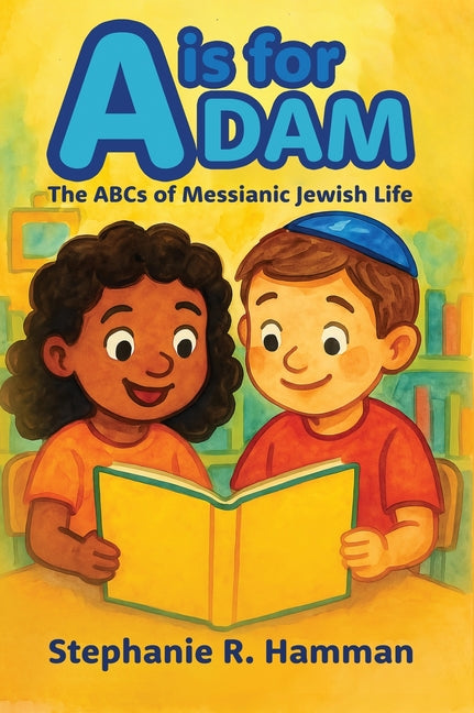 A Is for Adam by Hamman, Stephanie R.
