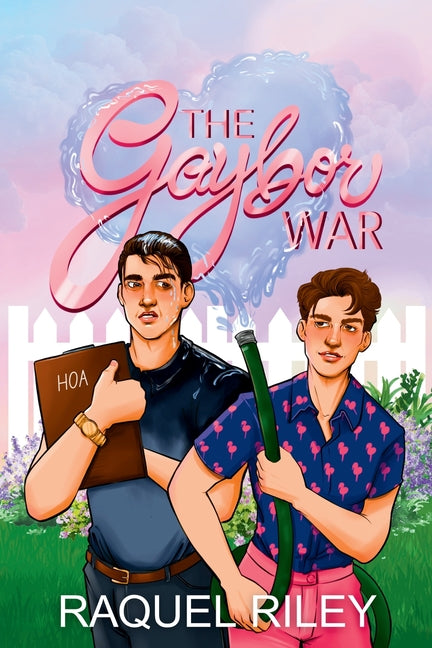 The Gaybor War by Riley, Raquel