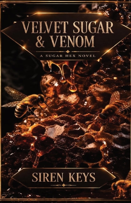 Velvet Sugar & Venom by Keys, Siren