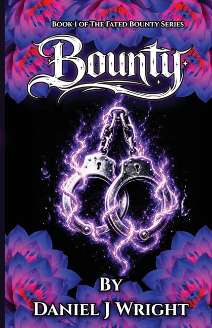 Bounty by Wright, Daniel J.