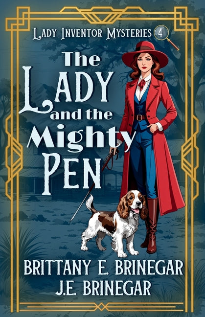 The Lady and the Mighty Pen: A 1920s Courtroom Cozy Mystery by Brinegar, Brittany E.