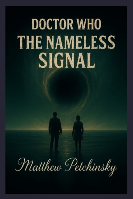Doctor Who: The Nameless Signal