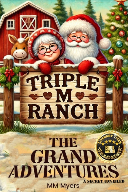 The Grand Adventure: A Secret Unveiled by Myers, MM