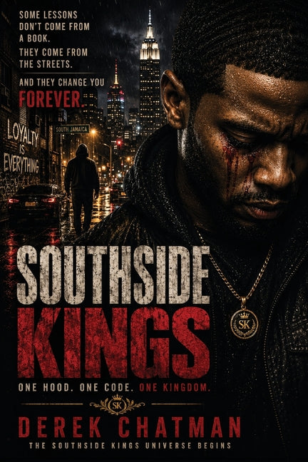 Southside Kings by Chatman, Derek