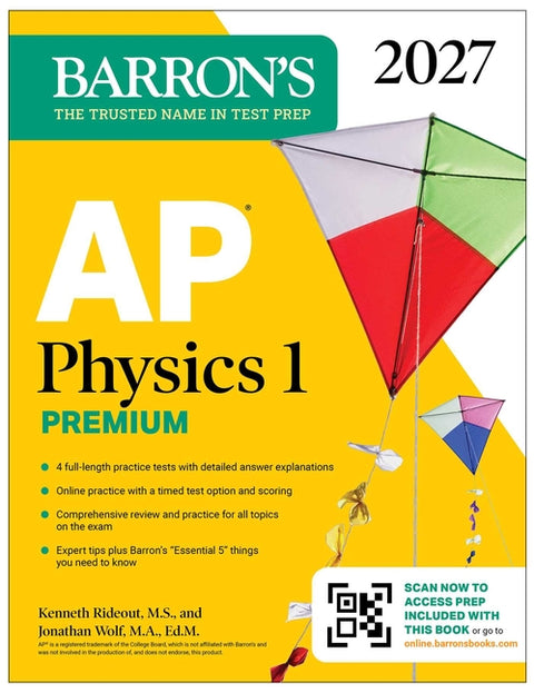 AP Physics 1 Premium, 2027: Prep Book with 4 Practice Tests + Comprehensive Review + Online Practice