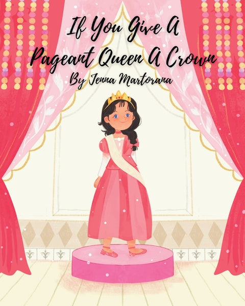 If You Give A Pageant Queen A Crown