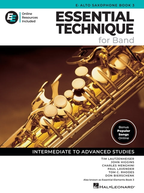 Essential Technique for Band - Eb Alto Saxophone Book 3 with Online Resources: Intermediate to Advanced Studies by Lautzenheiser, Tim