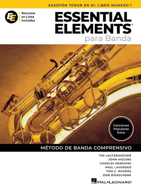 Essential Elements Para Banda - Saxofon Tenor En Sib Libro Numero 1 - Recursos En Linea Incluidos by Lavender, Paul