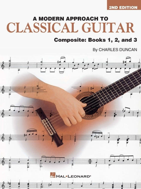 A Modern Approach to Classical Guitar - Book Only: Composite Edition: Books 1, 2, and 3 by Duncan, Charles