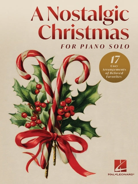 A Nostalgic Christmas for Piano Solo: Intermediate to Early Advanced Level by Keveren, Phillip