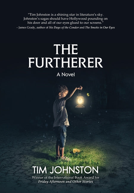 The Furtherer by Johnston, Tim