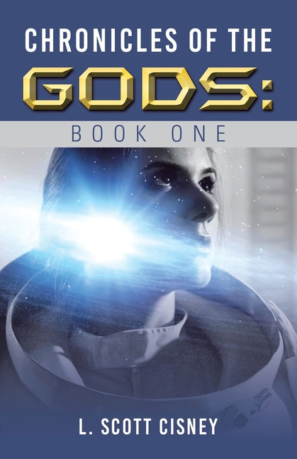 Chronicles of the Gods: Book One
