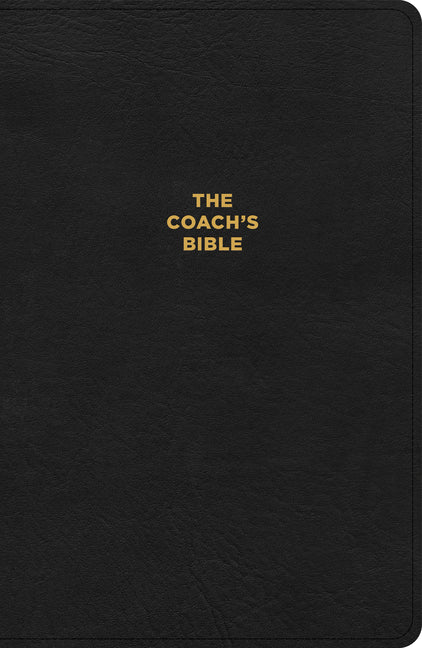 CSB Coach's Bible, Revised and Updated, Optimal Type, Black Leathertouch: Devotional Bible for Coaches