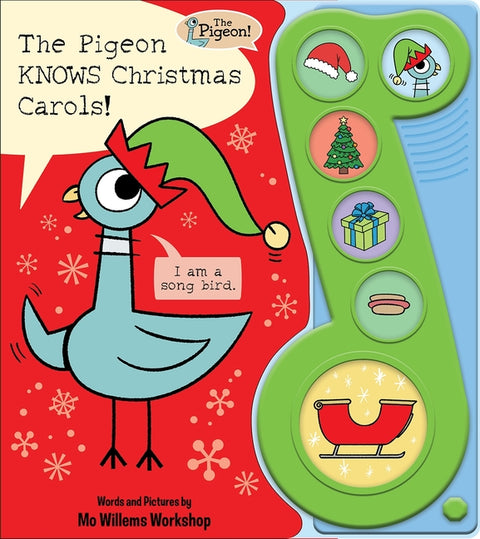 The Pigeon Knows Christmas Carols! Sound Book [With Battery]