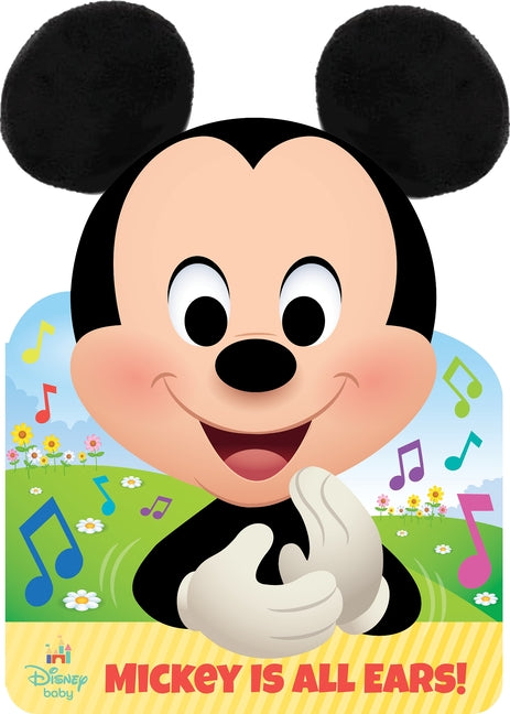 Disney Baby: Mickey Is All Ears! by Pi Kids