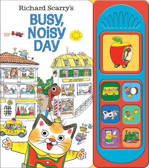 Richard Scarry's Busy World: Busy, Noisy Day Sound Book [With Battery] by Pi Kids
