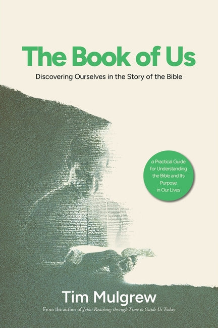 The Book of Us: Discovering Ourselves in the Story of the Bible