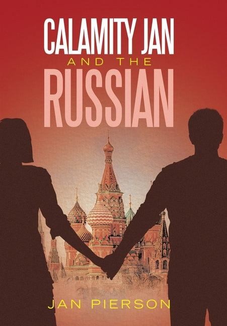 Calamity Jan and the Russian