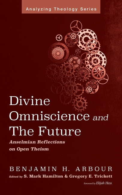 Divine Omniscience and the Future: Anselmian Reflections on Open Theism