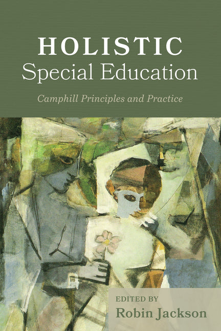Holistic Special Education by Jackson, Robin