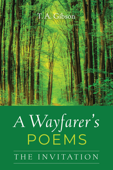 A Wayfarer's Poems: The Invitation