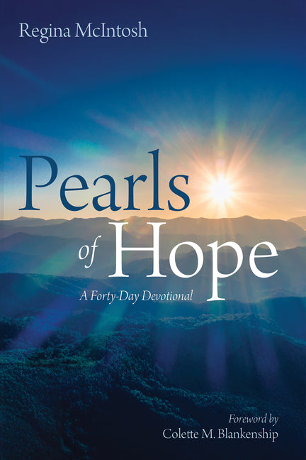 Pearls of Hope: A Forty-Day Devotional by McIntosh, Regina