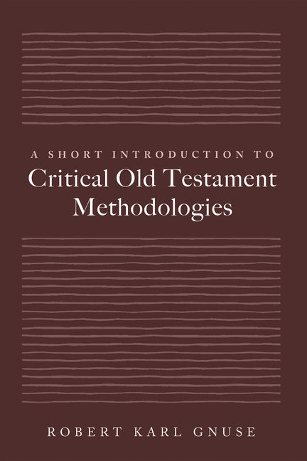 A Short Introduction to Critical Old Testament Methodologies